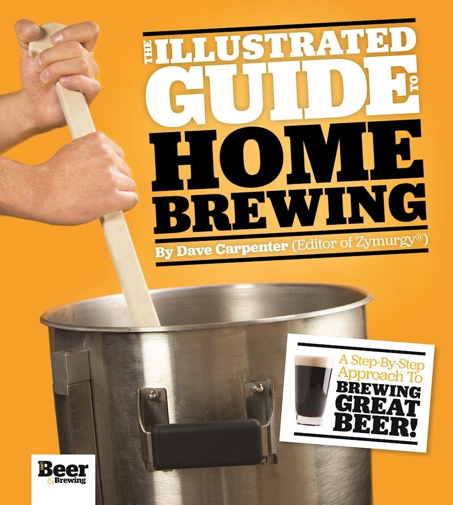 Cover of The Illustrated Guide to Homebrewing